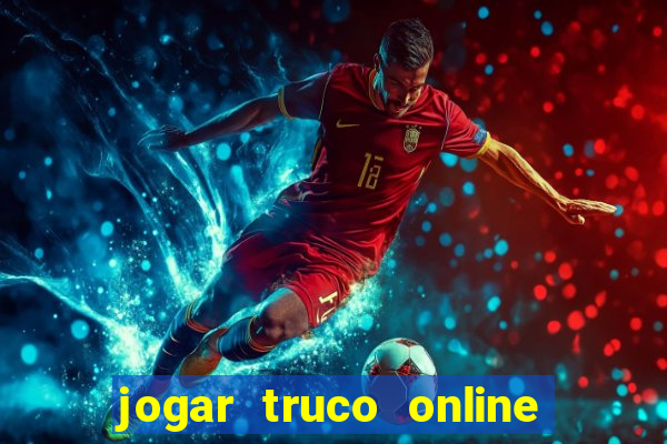 jogar truco online valendo dinheiro